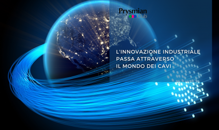 L’innovazione industriale passa attraverso il mondo dei cavi