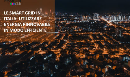 Le smart grid in Italia: utilizzare energia rinnovabile in modo efficiente