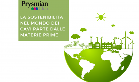 La sostenibilità nel mondo dei cavi parte dalle materie prime